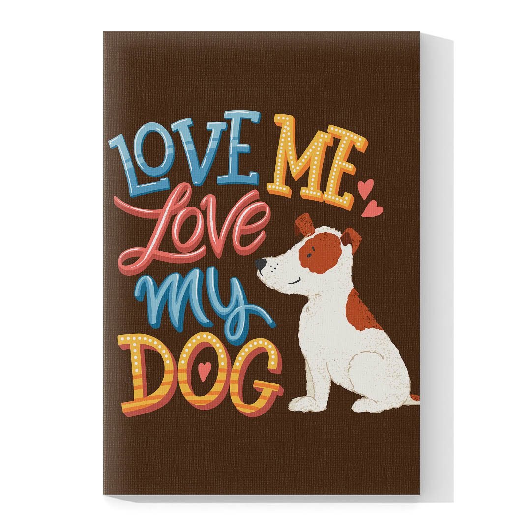 Cuadro Decorativo Me Amas, Ama a Mi Perro #558 - Imagen 4